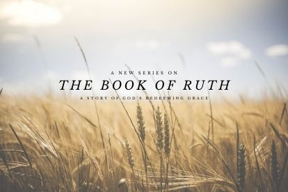 Ruth: Grace Upon Grace