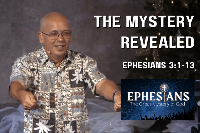 Ephesians: The Great Mystery of God: The Mystery Revealed (Ephesians 3:1-13)