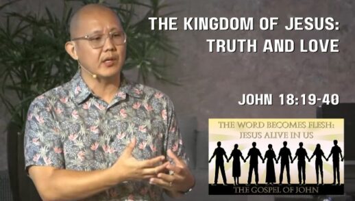 The Kingdom of Truth (John 18:19-40)