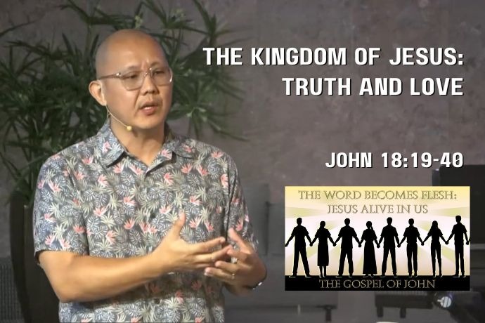 The Kingdom of Truth (John 18:19-40)
