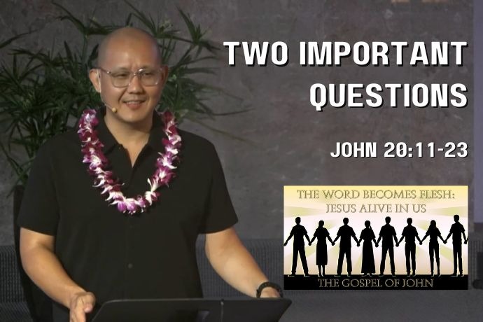 Two Important Questions (John 20:11-23)